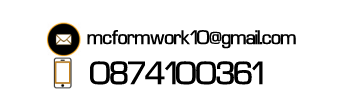 Formwork, Concreting, Steel Fixing and Labour Hire from MC Formwork, Dublin & Donegal, Email mcformwork10@gmail.com. Click to phone: 0874100361